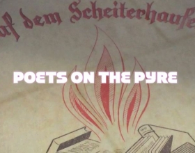 Poets on the Pyre I-IV